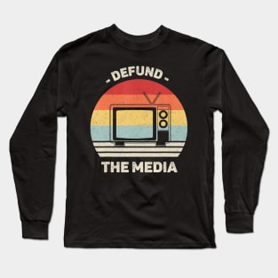 Retro Defund The Media Shirt Protest Fake News Vintage Long Sleeve T-Shirt